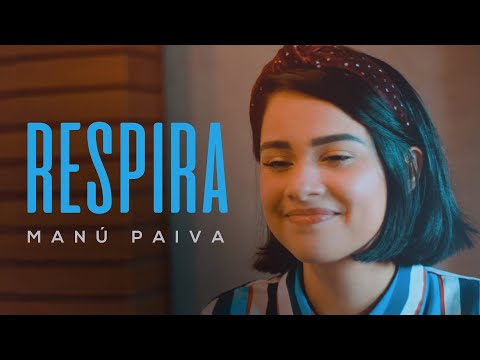 Manú Paiva | Respira - (Cover Versão Acústica)