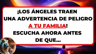?¡Los ángeles traen una advertencia de peligro a tu familia! Escucha antes... ? #diosdice #1111#444