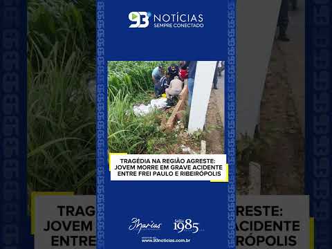 🚨💔 TRAGÉDIA NA REGIÃO AGRESTE: JOVEM MORRE EM GRAVE ACIDENTE ENTRE FREI PAULO E RIBEIRÓPOLIS