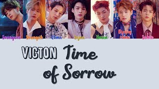 [CORRECT] VICTON 빅톤 " Time of Sorrow 오월애 (俉月哀) " Lyrics (ColorCoded+Eng+Han+Rom)