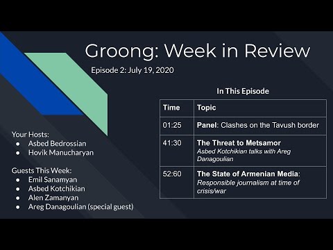 Clashes on Tavush Border | Debunking Azerbaijani Propaganda About Armenia Flooding Mingechaur Reservoir | Azerbaijani Missile Threat to Armenian Nuclear Power Plant | July 19, 2020