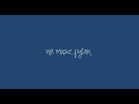 Video thumbnail for Nie masz pytań