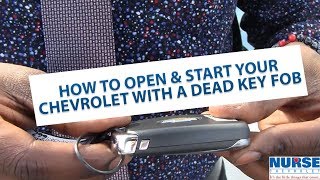 How To Open & Start Your Chevrolet With A Dead Key Fob