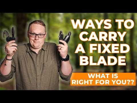 8 Ways To Carry a Fixed Blade Knife | Tutorial Tuesday