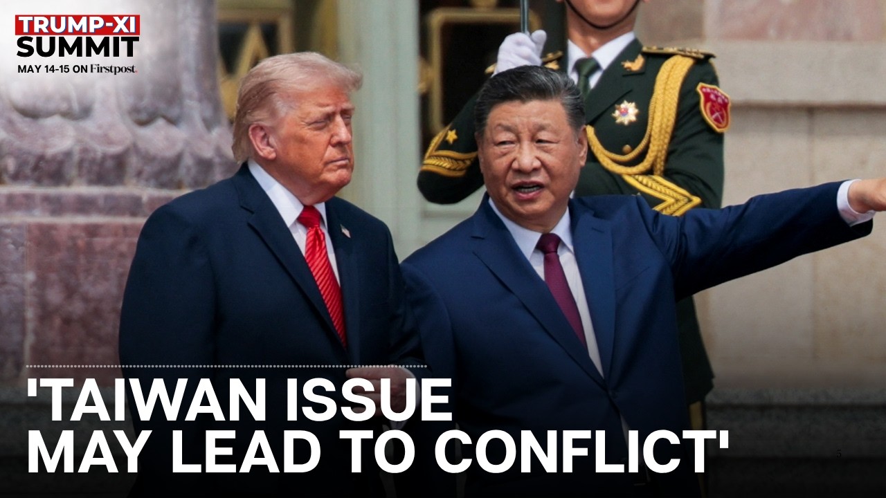 LIVE: Xi Warns Trump Over Taiwan, Calls it Important Issue in US China Relations | Trump XI Summit