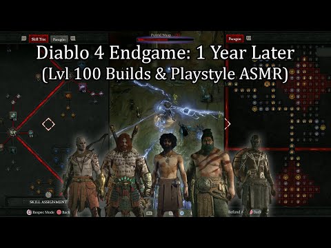 Diablo 4 Endgame: 1 Year Later (Level 100 Builds & Playstyle for All Classes) (ASMR)