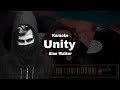 Karaoke : Unity - Alan Walker