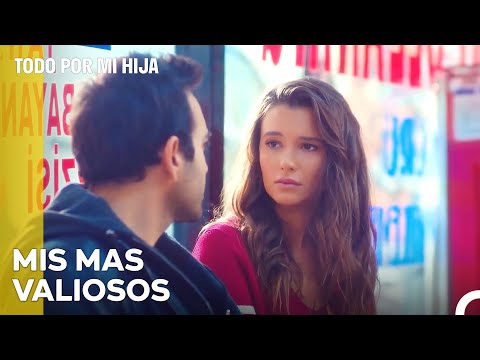Las Dos Personas Que Más Valoro En Esta Vida - Todo Por Mi Hija Capitulo 22