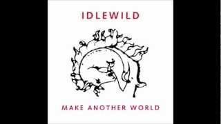 Idlewild- In competition fot the worst time