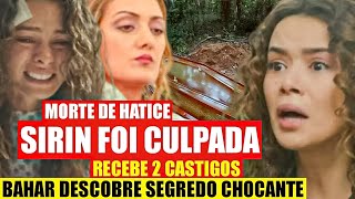 FORÇA DE MULHER - Bahar DESCOBRE que a CULPA da M0RT3 da Hatice foi da Sirin!