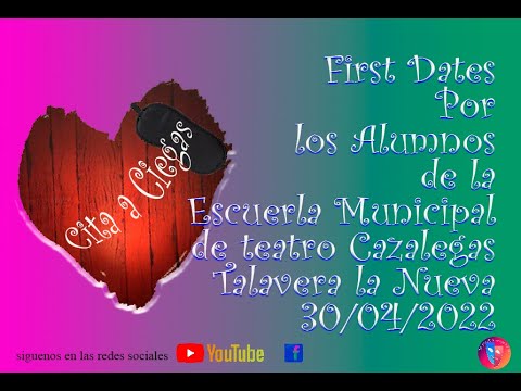 Cita a Ciegas " First Dates 2 parte
