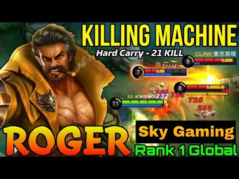 Beast Awakened! Roger 21 Kills Gameplay - Top 1 Global Roger by » SKY GAMING - Mobile Legends #mlbb