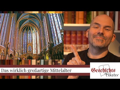 Das wirklich Großartige Mittelalter