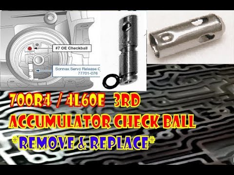 700R4 4L60E 3rd accumulator check ball REPLACE & upgrade w/ Sonnax servo release valve