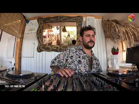 TOLO - LIVE FROM TUK TUK IBIZA