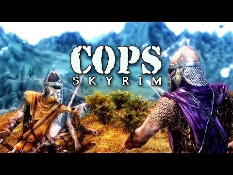 COPS: Skyrim - Season 5: Episode 7 - Finale