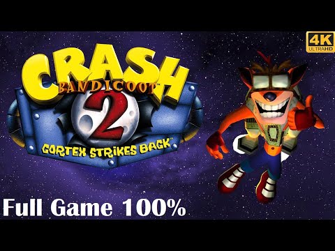 Crash Bandicoot 2: Cortex Strikes Back N.Sane Trilogy - Full Game 100% Longplay Walkthrough 4K 60FPS