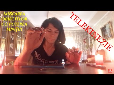 MI-AM ARATAT ABILITATEA DE-A MIȘCA LUCRURILE CU PUTEREA MINTII ~ (TELEKINEZIA)