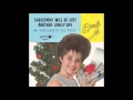 Brenda Lee – “Christmas Will Be Just Another Lonely Day” (Decca) 1964