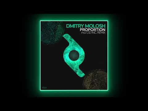 Dmitry Molosh - Proportion (Original Mix) [Proportion]