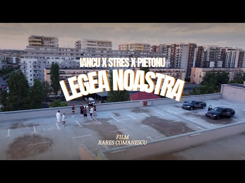 IANCU - Legea Noastră (feat. @STRES. și @PIETONUU) | Official Video