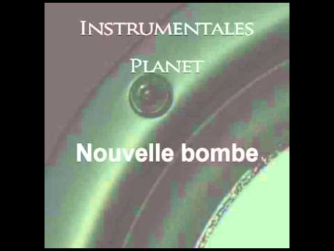 InstrumentalesPlanet - Nouvelle Bombe by .2Fik
