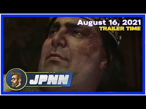 Trailer Time - Monday, August 16, 2021