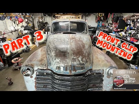 Part 3 1949 Chevy 3100 Mounting the front clip using RussD Parts