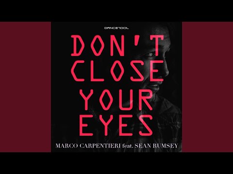 Don't Close Your Eyes (Extended Version) (feat. Sean Rumsey)