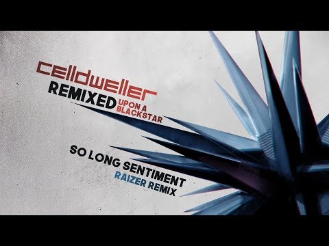 Celldweller - So Long Sentiment (Raizer Remix)