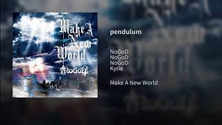 Music video thumbnail preview for pendulum by NoGoD
