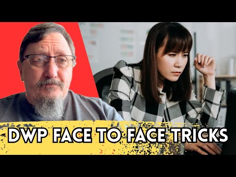 Disabled Worried About DWP Face to Face Tricks 