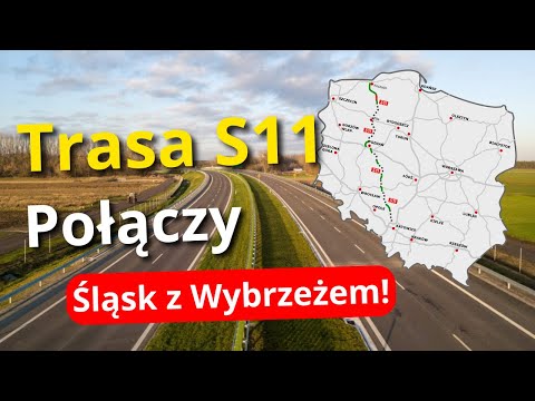 The S11 Route Will Cross ALL OF POLAND! The New Expressway Will Connect Silesia with the Baltic Sea!