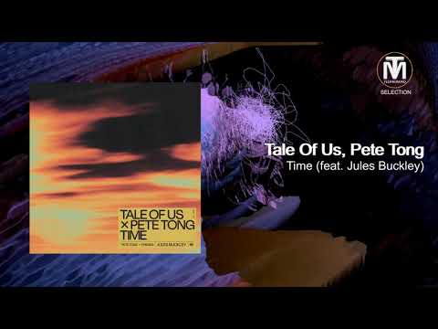 Tale Of Us, Pete Tong - Time (feat. Jules Buckley) [Ministry of Sound Recordings]