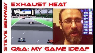 Exhaust Heat on SNES / Q&A: My Game Idea?