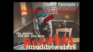 Redman - Welcome Interlude ( Clean )