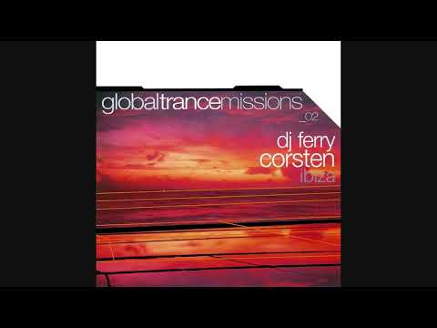 DJ Ferry Corsten - Global Trance Missions_02: Ibiza