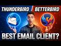Thunderbird Vs Betterbird 2026 Which Email Client Is Better
