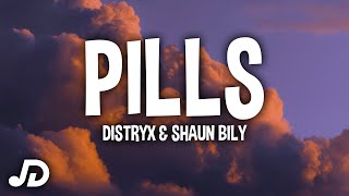 Distryx & Shaun Bily - Pills (Lyrics) ft. Bri-C & Lil Uber lil sharwty like to [Distryx Exclusive]