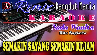 Download lagu Semakin Sayang Semakin Kejam - Karaoke (Nada Wanita) Rita Sugiarto || Dj Mix Dut Orgen Tunggal mp3 Download lagu Semakin Sayang Semakin Kejam - Karaoke (Nada Wanita) Rita Sugiarto || Dj Mix Dut Orgen Tunggal mp3