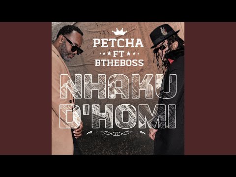 Nhaku D' Homi (feat. Bthaboss)