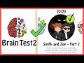 Brain Test 2 Tricky Stories Smith and Joe Part 2 All Levels 1-20 Solution Walkthrough