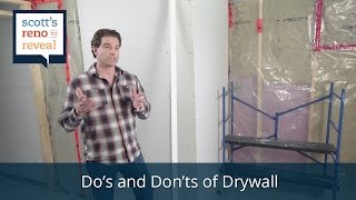 Drywall Installation Dos & Don'ts