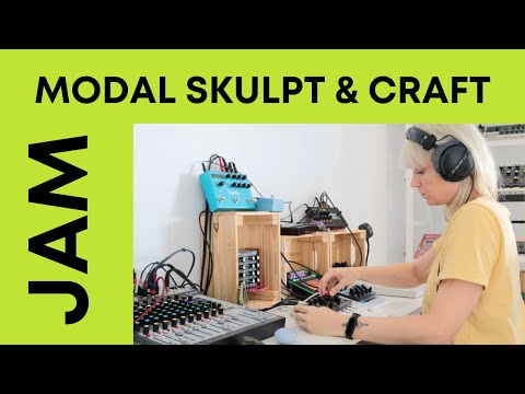 MODAL Skulpt se & MODAL Craftsynth2.0  🍒 Ambient  J A M