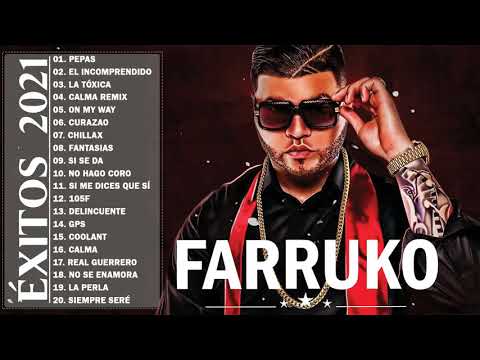 Farruko Mix Nuevo 2021 - Farruko Sus Mejores Éxitos - Mix De Exitos De Farruko 2021