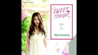 Heo Inyoung (허인영) - Sweet Tonight (Feat. Jung Sang Su)