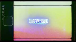 Choppa Walk Music Video