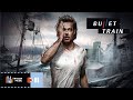 BULLET TRAIN | Trailer Music
