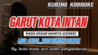Download lagu GARUT KOTA INTAN KARAOKE || NADA WANITA (CEWEK)  mp3