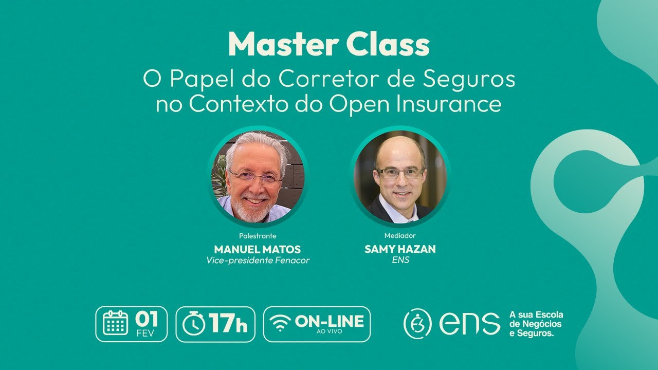 Master Class - O Papel do Corretor de Seguros no Contexto do Open Insurance